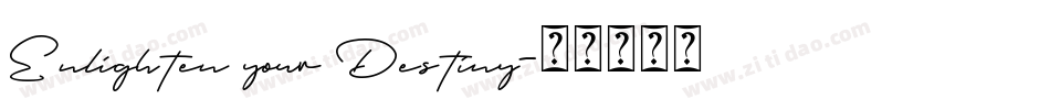Enlighten your Destiny字体转换